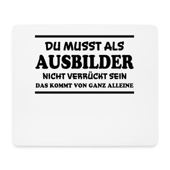 Ausbilder Spruch Beruf Lustiges Ausbilder Geschenk - Mousepad (Querformat) - Weiß - Vorne