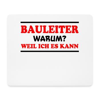 Bauleiter Spruch Baustelle Fun Bauleiter Geschenk - Mousepad (Querformat) - Weiß - Vorne