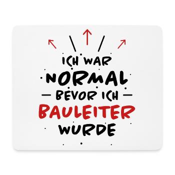Bauleiter Spruch Baustelle Fun Bauleiter Geschenk - Mousepad (Querformat) - Weiß - Vorne