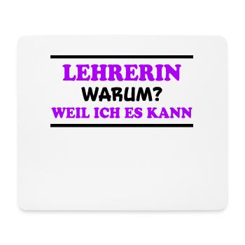 Lehrerin Spruch Lehrer Lustiges Lehrerin Geschenk - Mousepad (Querformat) - Weiß - Vorne