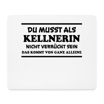 Kellnerin Spruch Kellner Beruf Kellnerin Geschenk - Mousepad (Querformat) - Weiß - Vorne
