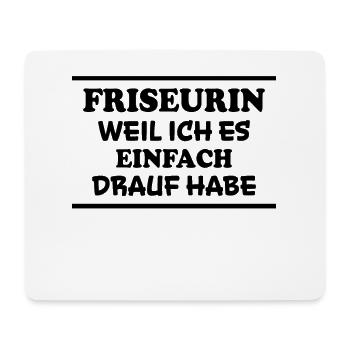 Friseurin Spruch Friseur Lustig Friseurin Geschenk - Mousepad (Querformat) - Weiß - Vorne