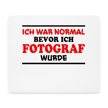 Fotograf Spruch Foto Lustiges Fotograf Geschenk - Mousepad (Querformat) - Weiß - Vorne