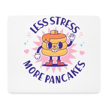 Pancake Lover Kids Less Stress - Mousepad (Querformat) - Weiß - Vorne