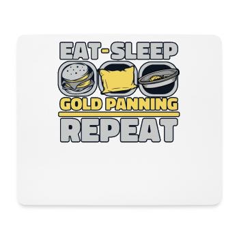 Eat Sleep Gold Panning Repeat Prospecting Miner - Mousepad (Querformat) - Weiß - Vorne