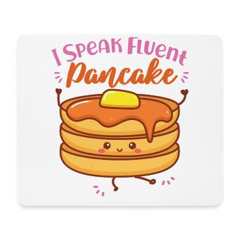 Pancake Lover Kids I Speak Fluent - Mouse Pad (horizontal) - white - Front