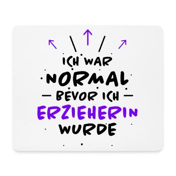 Erzieherin Spruch Job Lustiges Erzieherin Geschenk - Mousepad (Querformat) - Weiß - Vorne