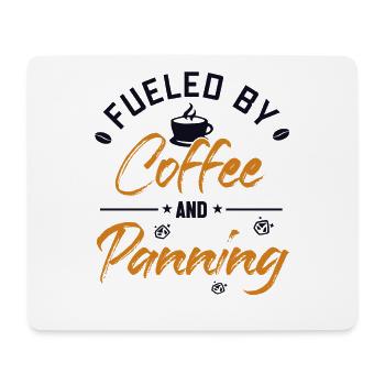 Angetrieben von Kaffee und Panning Prospecting Miner - Mousepad (Querformat) - Weiß - Vorne