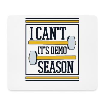 It's Demo Season Home Improvement Experts House - Mouse Pad (horizontal) - white - Front
