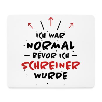 Schreiner Spruch Beruf Lustiges Schreiner Geschenk - Mousepad (Querformat) - Weiß - Vorne