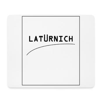 latürnich schwarz - Mousepad (Querformat) - Weiß - Vorne