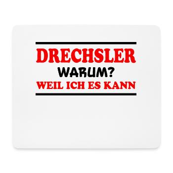 Drechsler Spruch Job Lustiges Drechsler Geschenk - Mousepad (Querformat) - Weiß - Vorne