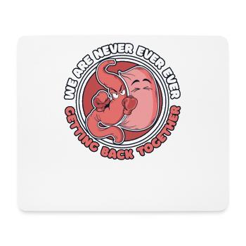Nous ne nous retrouverons jamais ensemble gastrique - Tapis de souris (format paysage) - blanc - Devant