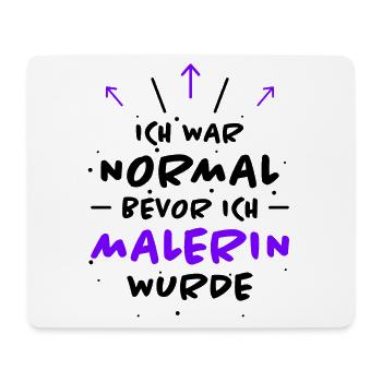 Malerin Spruch Malermeister Beruf Malerin Geschenk - Mousepad (Querformat) - Weiß - Vorne