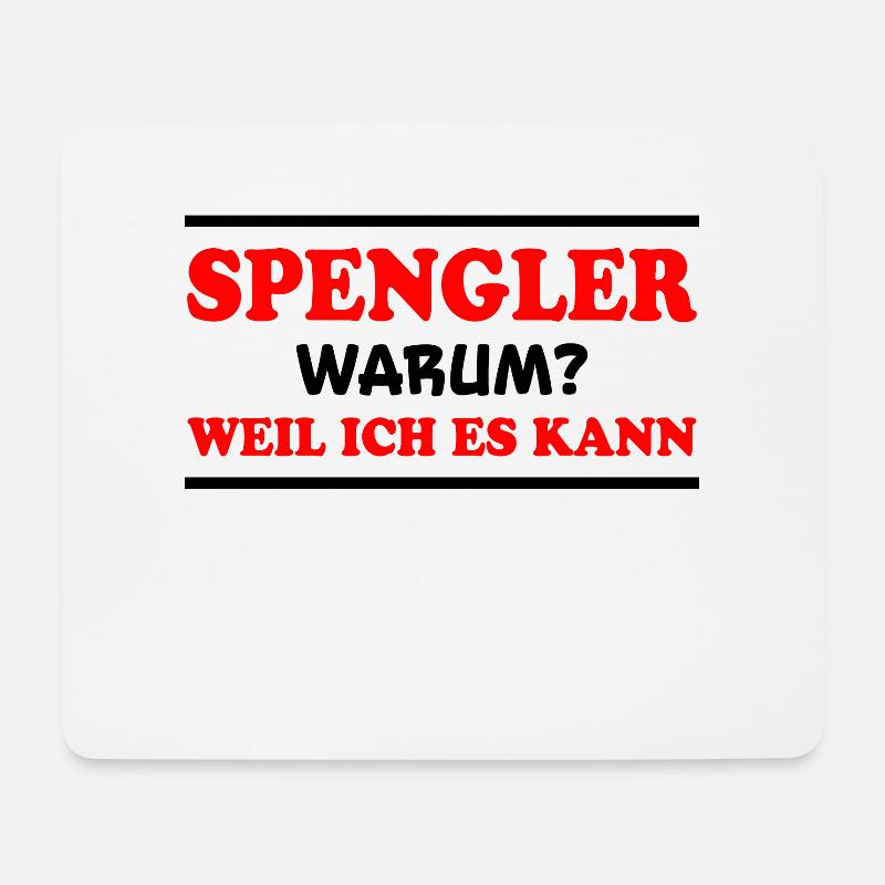 Spengler Spruch Beruf Lustiges Spengler Geschenk - Mousepad (Querformat) - Weiß