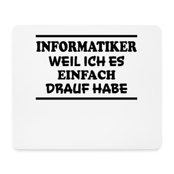 Informatiker Spruch Lustige Programmierer Geschenk - Mousepad (Querformat) - Weiß - Vorne