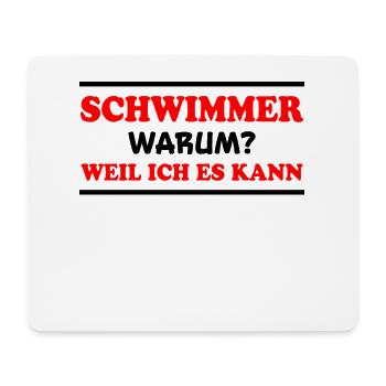 Schwimmer Spruch Sport Lustiges Schwimmer Geschenk - Mousepad (Querformat) - Weiß - Vorne