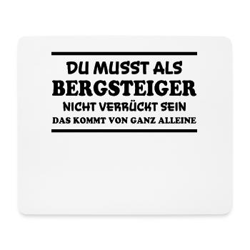 Bergsteiger Spruch Wandern Bergsteiger Geschenk - Mousepad (Querformat) - Weiß - Vorne