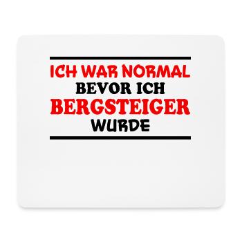 Bergsteiger Spruch Wandern Bergsteiger Geschenk - Mousepad (Querformat) - Weiß - Vorne