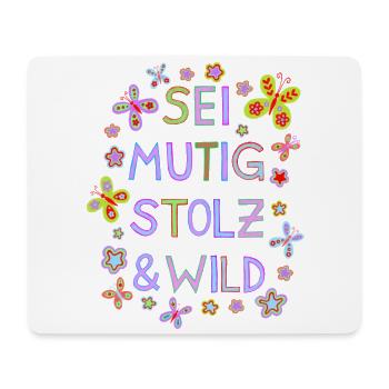Brave Pride Wild Beautiful Saying Motivation Children - Mouse Pad (horizontal) - white - Front