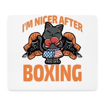 I'm nicer after Boxing - Mouse Pad (horizontal) - white - Front