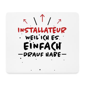 Installateur Spruch Heizung Installateur Geschenk - Mousepad (Querformat) - Weiß - Vorne