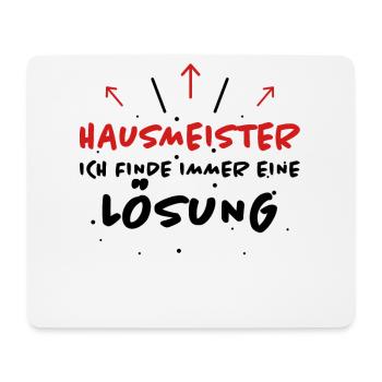 Hausmeister Spruch Lustiges Hausmeister Geschenk - Mousepad (Querformat) - Weiß - Vorne