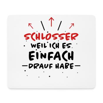 Schlosser Spruch Beruf Lustiges Schlosser Geschenk - Mousepad (Querformat) - Weiß - Vorne