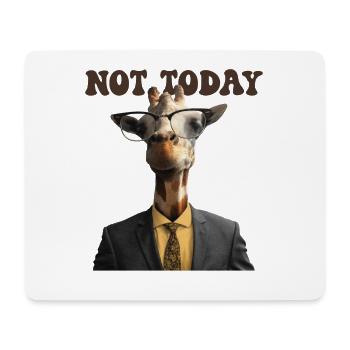 Not Today African Giraffidae Nubian Giraffe - Mouse Pad (horizontal) - white - Front