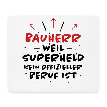 Bauherr Spruch Hausbau Richtfest Bauherr Geschenk - Mousepad (Querformat) - Weiß - Vorne