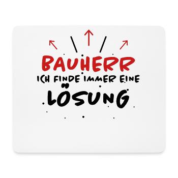 Bauherr Spruch Hausbau Richtfest Bauherr Geschenk - Mousepad (Querformat) - Weiß - Vorne