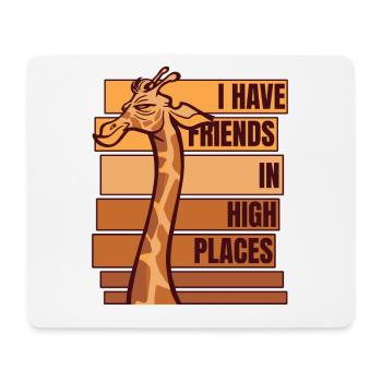 Have Friends In High Places Nubian African Giraffe - Mouse Pad (horizontal) - white - Front