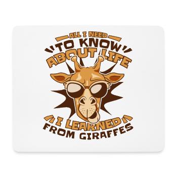 I Learned From Giraffes African Giraffidae Nubian - Mouse Pad (horizontal) - white - Front