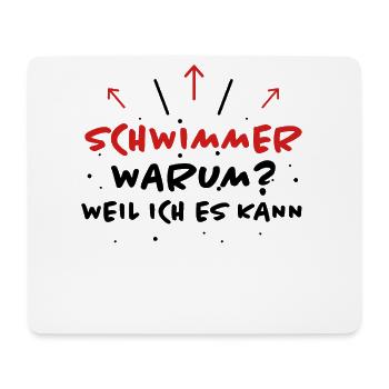 Schwimmer Spruch Sport Lustiges Schwimmer Geschenk - Mousepad (Querformat) - Weiß - Vorne