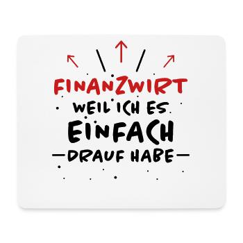 Finanzwirt Spruch Job Lustiges Finanzwirt Geschenk - Mousepad (Querformat) - Weiß - Vorne