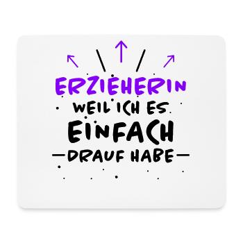 Erzieherin Spruch Job Lustiges Erzieherin Geschenk - Mousepad (Querformat) - Weiß - Vorne
