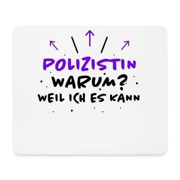 Polizistin Spruch Polizei Fun Polizistin Geschenk - Mousepad (Querformat) - Weiß - Vorne