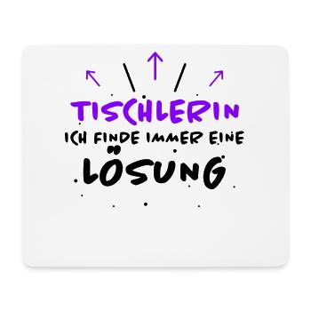 Tischlerin Spruch Schreinerin Tischlerin Geschenk - Mousepad (Querformat) - Weiß - Vorne