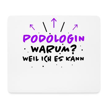 Podologin Spruch Fußpflegerin Podologin Geschenk - Mousepad (Querformat) - Weiß - Vorne