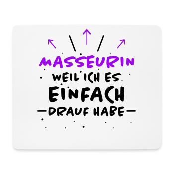 Masseurin Spruch Beruf Lustiges Masseurin Geschenk - Mousepad (Querformat) - Weiß - Vorne