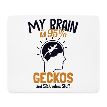Mein Gehirn besteht zu 95% aus Geckos Eidechse Gekkota Schopf - Mousepad (Querformat) - Weiß - Vorne