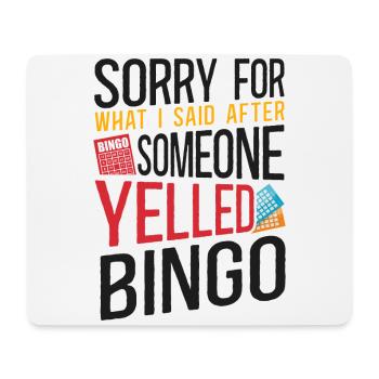 Bingo Player Sorry For What I Said - Mouse Pad (horizontal) - white - Front