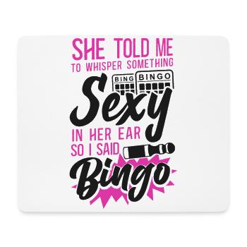 Bingo Player Ironic Sarcastic She - Mousepad (Querformat) - Weiß - Vorne