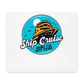 Schiffskreuzfahrt Bringen Sie die besten Aussichten Kreuzfahrtschiff - Mousepad (Querformat) - Weiß - Vorne