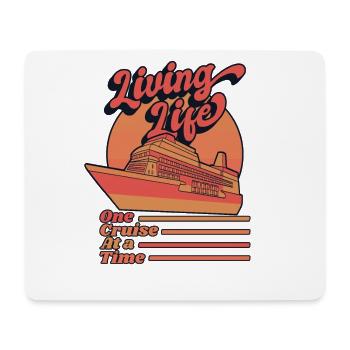 Das Leben leben, eine Kreuzfahrt nach der anderen Kreuzfahrtschiff - Mousepad (Querformat) - Weiß - Vorne