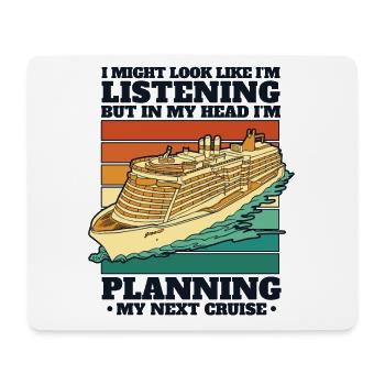 Ich plane meine nächste Kreuzfahrt Kreuzfahrtschiff - Mousepad (Querformat) - Weiß - Vorne
