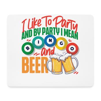 Bingo Player Beer I Like To Party - Mouse Pad (horizontal) - white - Front