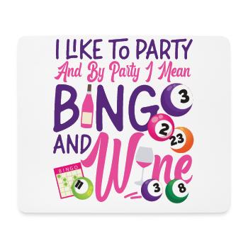 Bingo Player Wine I Like To Party - Mouse Pad (horizontal) - white - Front