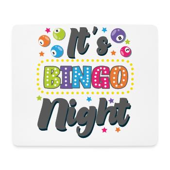 Bingo Player It's Bingo Night - Mouse Pad (horizontal) - white - Front