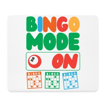 Bingo Player Bingo Mode On - Mouse Pad (horizontal) - white - Front